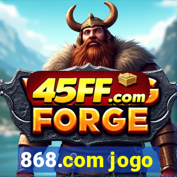 868.com jogo